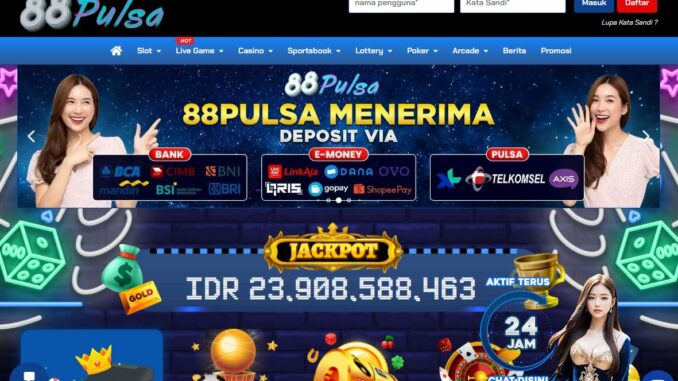 88PULSA BONUS SLOT MEMBER BARU 100% 88PULSA BONUS SLOT MEMBER BARU 100%