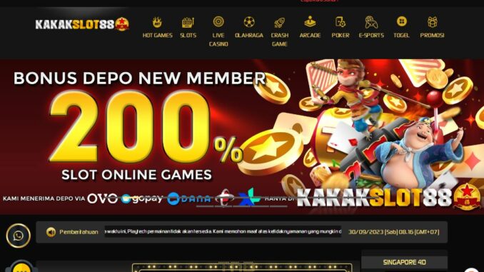 KAKAKSLOT88 BONUS SLOT MEMBER BARU 200% KAKAKSLOT88 BONUS SLOT MEMBER BARU 200%